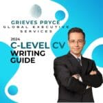 2024 C-Level CV Guide: The 7 Most Important Sections You Need